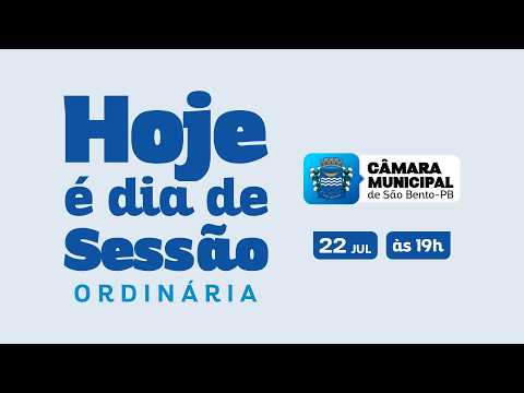 Câmara Municipal São Bento - PB | Sessão Ordinária - 22.07.26