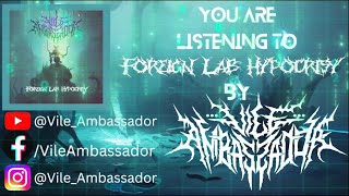 VILE AMBASSADOR - FOREIGN LAB HYPOCRISY [SINGLE] (2023) SW EXCLUSIVE