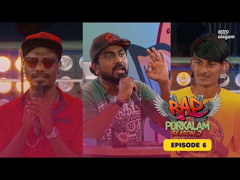 Rap Porkalam S2 | Episode 6