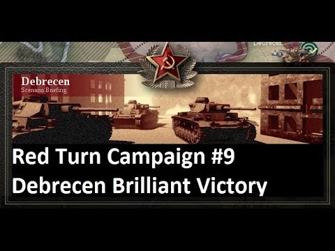 Lets Play: Unity of Command - The Red Turn Campaign: Debrecen Brilliant Victory (HD)