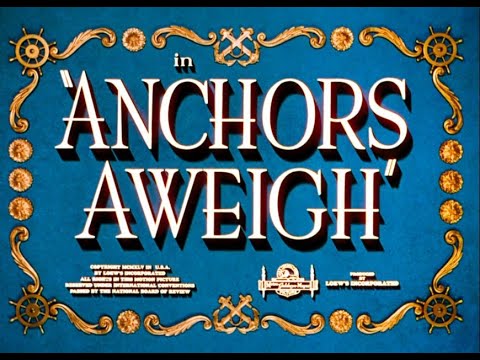#471- ANCHORS AWEIGH animated sequence