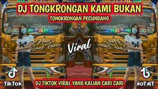 Download lagu DJ TONGKRONGAN KAMI BUKAN TONGKRONGAN PECUNDANG || DJ TIKTOK REMIX TERBARU 2022 mp3 Download lagu DJ TONGKRONGAN KAMI BUKAN TONGKRONGAN PECUNDANG || DJ TIKTOK REMIX TERBARU 2022 mp3