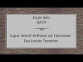 August Heinrich Hoffmann von Fallersleben „Das ...