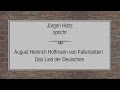 August Heinrich Hoffmann von Fallersleben „Das ...