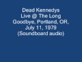 Dead Kennedys "Back in Rhodesia" Live@The Long Goodbye, Portland, OR 07/11/79 (SBD-audio)