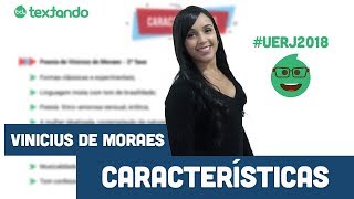 Características literárias da 1ª e 2ª fases da poesia de Vinicius de Moraes