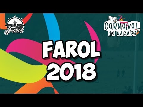 Farol 2018 - Carnaval da Nazaré