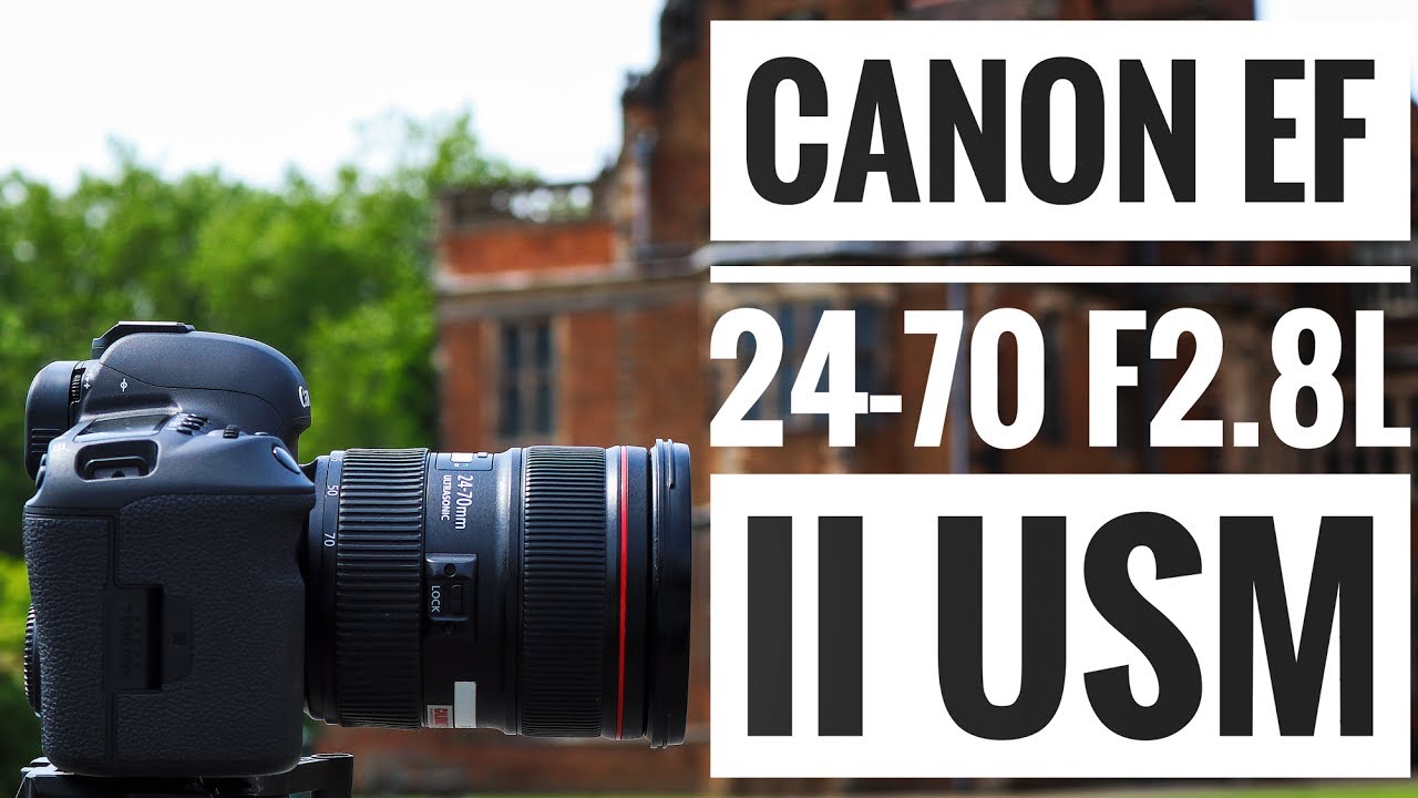 Canon EF 24-70mm f/2.8L II USM