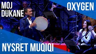 Download lagu Nysret Muqiqi - Moj dukane live në OXYGEN mp3 Download lagu Nysret Muqiqi - Moj dukane live në OXYGEN mp3