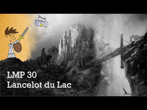 LMP 30 : LANCELOT DU LAC