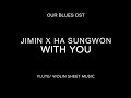 JIMIN x HA SUNG WOON - WITH YOU - Flute/ Violin Sheet Music