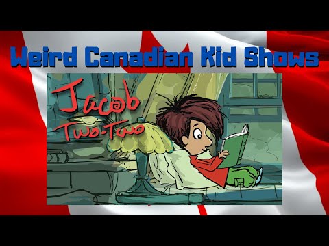 Weird Canadian Kid Shows: Jacob Two Two