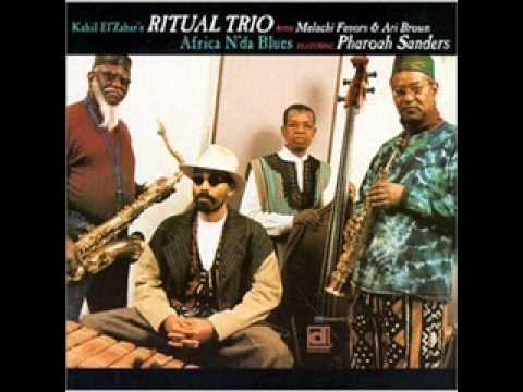 Kahil El'Zabar's Ritual Trio - Ka-Real (take 2)