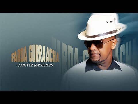 Dawite Mekonen - FARDA GURRAACHA - New Oromo Music 🎶🎥 (Official Lyrics) 2025