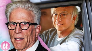 Curb Your Enthusiasm Changed Ted Danson's Life But He Thought Larry David's Pilot Sucked