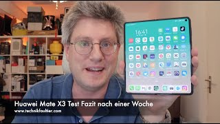 Huawei Mate X3 Test Fazit nach einer Woche