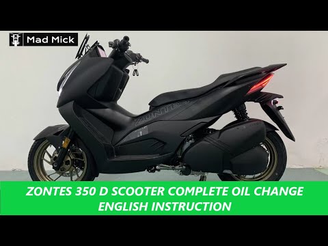 ZONTES 350 D SCOOTER COMPLETE OIL CHANGE ENGLISH INSTRUCTION