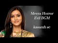 Meera Horror Evil BGM Kasamh Se Balaji Telefilms