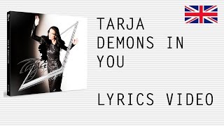 Tarja Turunen - Demons In You - Official English lyrics (subtitles)