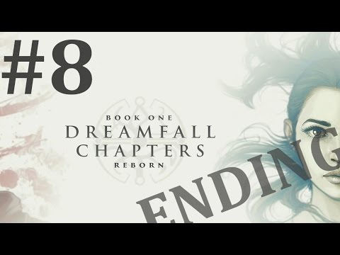 Dreamfall Chapters: Book One: Reborn Walkthrough part 8