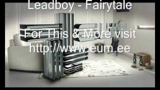 Leadboy - Fairytale.wmv