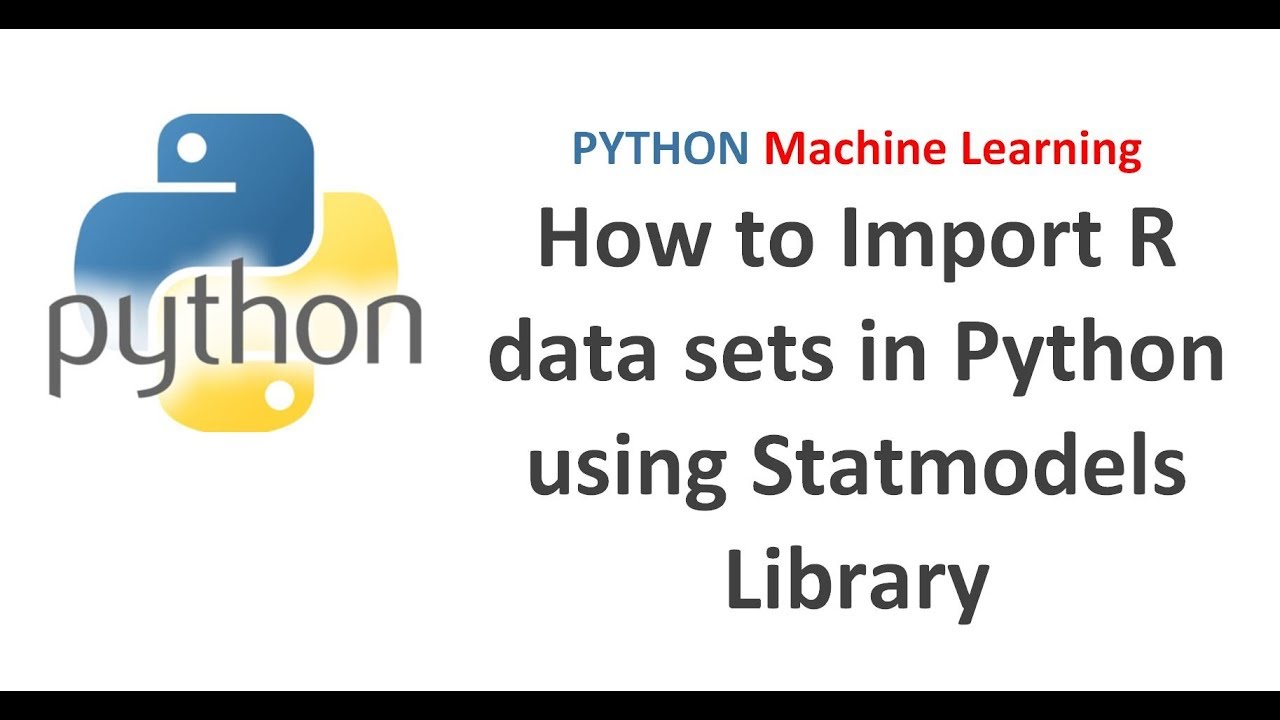 Python Machine Learning | How to Import R data sets in Python using Statmodels get rdataset function