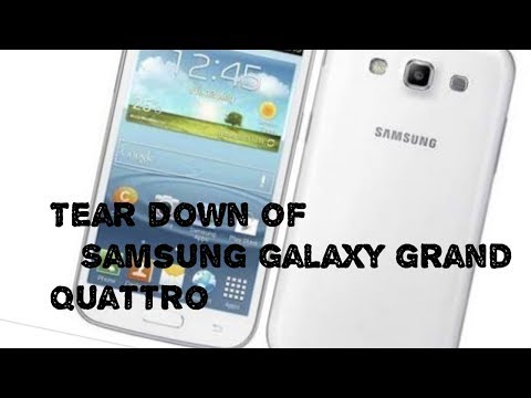 Tear down of Samsung galaxy grand Quattro