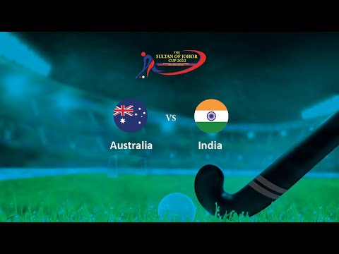 Match 18 Final, Australia v India - Sultan of Johor Cup 2022