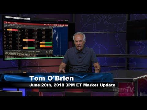 June 20th 3PM ET Market Update with Tom O'Brien on TFNN