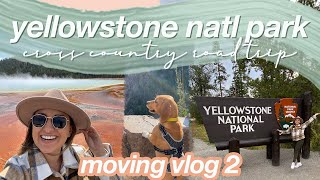 A DAY IN YELLOWSTONE - MOVING VLOG 2 | cross country road trip OR to FL