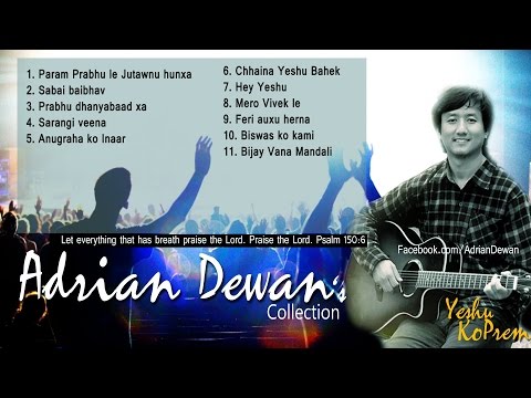 Adrian Dewan - JUKEBOX | Nepali Christian Song Collection | Christian Platform