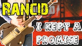 Rancid - I Kept A Promise Guitar Cover 1080P