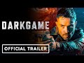 DarkGame - Official Trailer (2024) Ed Westwick, Andrew P. Stephen, Natalya Tsvetkova