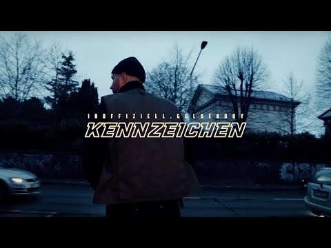 INOFFIZIELL.GOLDENBOY - KENNZEICHEN (OFFIZIELL VIDEO)