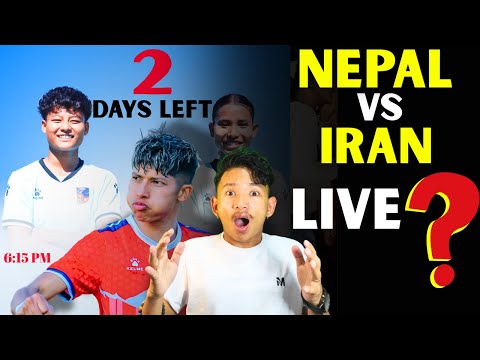 Nepal vs Iran LIVE? |  Big Friendly Match in Shillong | Footy Fever Nepal | Where to watch live ?