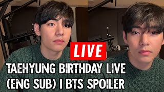 Download lagu 🎂🔴 ENG SUB Taehyung Birthday Live  BTS V Celebration Love & BTS Spoiler mp3