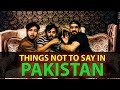 THINGS NOT TO SAY IN PAKISTAN | Karachi Vynz Official