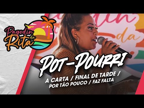 Pagodin Da Rita - A Carta / Final De Tarde / Por Tão Pouco / Faz Falta