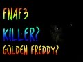 NEW IMAGE-Golden Freddy,Killer,Freddy Fazbear ...