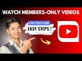 How To Watch Members Only Videos On YouTube