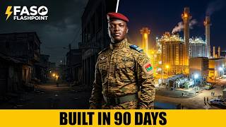 WOW! Captain Ibrahim Traoré’s Energy & Industrial Revolution in Burkina Faso
