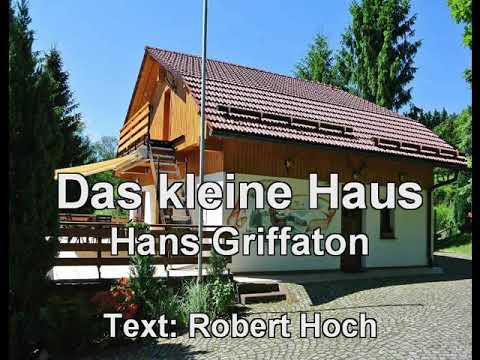 Hans Griffaton - Das kleine Haus am Dorfesrand