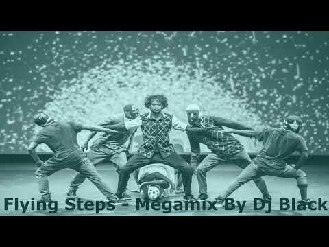 Flying Steps - Megamix By Dj Black