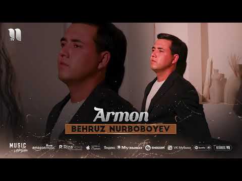 Behruz Nurboboyev - Armon (Audio Premyera 2025)