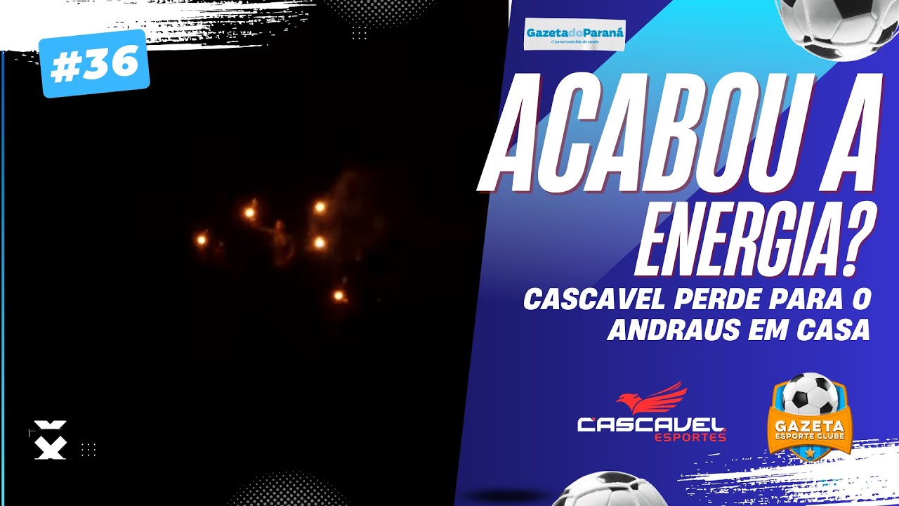 GAZETA ESPORTE CLUBE #36 – ACABOU A ENERGIA?