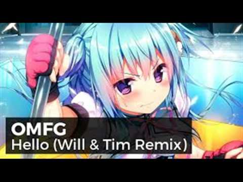 OMFG HELLO VS Will & Tim Remix