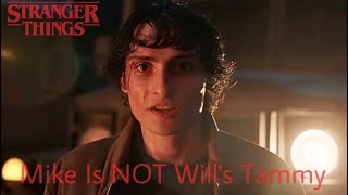 Mike Is NOT Will’s Tammy