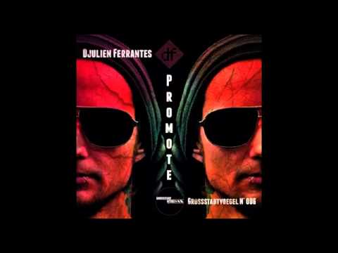 Djulien Ferrantes - Promote (Original Mix)
