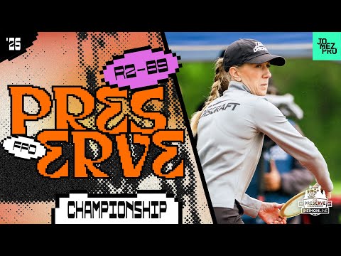 2025 Preserve Championship | FPO R2B9 | Burge, Gannon, Saarinen, Huynh | Jomez Disc Golf