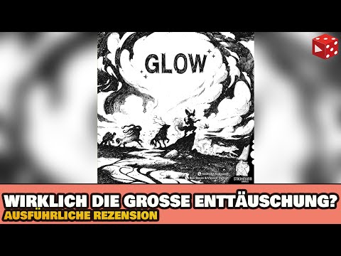 Glow - Ist es wirklich die große Enttäuschung?